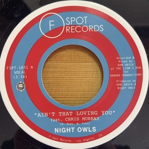 NIGHT OWLS AIN'T THAT LOVING YOU / ARE YOU LONELY FOR ME BABY 45's 7インチ