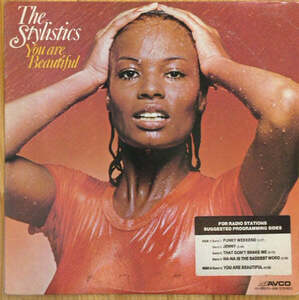 THE STYLISTICS YOU ARE BEAUTIFUL ① LP