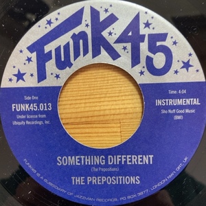 THE PREPOSITIONS / THE PROPOSITIONS SOMETHING DIFFERENT / SWEET LUCY (RE) 45's 7インチ