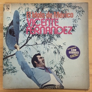 VICENTE FERNANDEZ EL IDOLO DE MEXICO LP