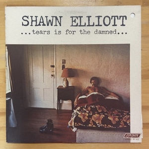 SHAWN ELLIOTT TEARS IS FOR THE DAMNED LP