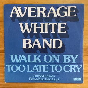 AVERAGE WHITE BAND WALK ON BY 45's 7インチ