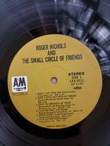 Roger Nichols and THE SMALL CIRCLE OF FRIENDS LP国内盤　美品物　まとめ買いがお得に_画像3