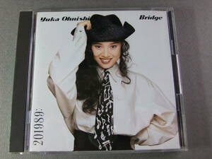 ■CD 大西結花 / Bridge 32JC-430 ■