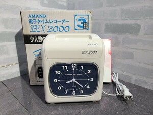 【中古品】管1A28 AMANO アマノ 電子タイムレコーダー BX2000 通電OK タイムカード付き 印字OK 