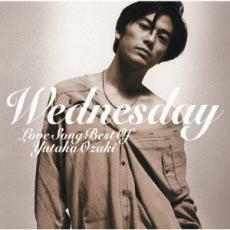 ケース無::WEDNESDAY LOVE SONG BEST OF YUTAKA OZAKI レンタル落ち 中古 CD