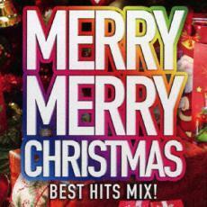 ケース無::ts::MERRY MERRY CHRISTMAS -BEST HITS MIX!- レンタル落ち 中古 CD