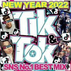 ケース無::ts::Tik＆Tok NEW YEAR 2022 SNS No.1 BEST MIX レンタル落ち 中古 CD