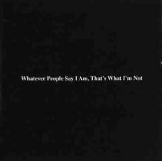 ケース無::ts::Whatever People Say I Am That’s What I’m Not 輸入盤 レンタル落ち 中古 CD