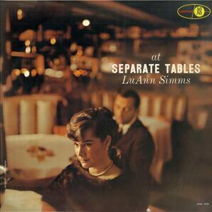 A00591973/LP/ルー・アン・シムズ (LU ANN SIMMS)「At Separate Tables (1995年・TOJJ-6020・MONO・ヴォーカル)」の画像1