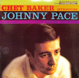 A00591808/LP/Chet Baker Introduces Johnny Pace Accompanied By The Chet Baker Quintet「Chet Baker Introduces Johnny Pace Accompan