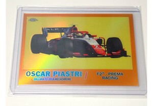 【Oscar Piastri】2021 Topps Chrome Formula 1 1961 Car F2-Prema Refractor /Orange/25枚限定