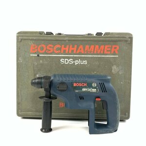 BOSCH ボッシュ GBH 24VSR バッテリーハンマードリル ケース付き＊ジャンク品