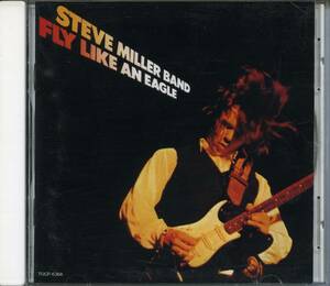 スティーヴ・ミラー・バンド STEVE MILLER BAND／FLY LIKE AN EAGLE 鷲の爪