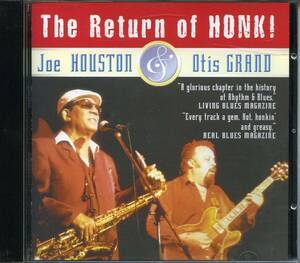 BLUES：JOE HOUSTON & OTIS GRAND／THE RETURN OF HONK!