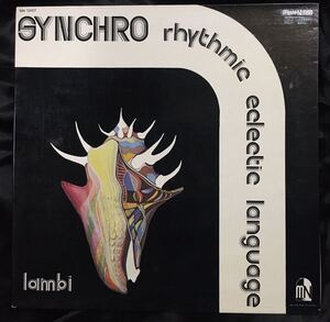 Synchro Rhythmic Eclectic Language Lambi オリジナルLP プログレッシブ・フレンチ・カリブ