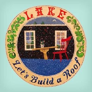 【新品】 LAKE (US INDIE) レイク / LET'S BUILD A ROOF (REMASTERED) (輸入LP)