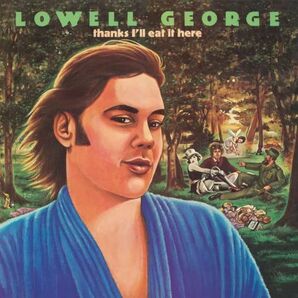 【新品】 LOWELL GEORGE ローウェル・ジョージ / THANKS, I'LL EAT IT HERE [2LP][EU PRESS] (輸入LP)の画像1