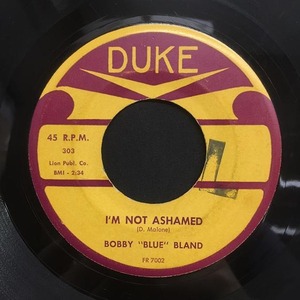 BOBBY BLAND / I'M NOT ASHAMED (US-ORIGINAL)