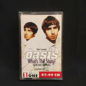 OASIS / OASIS - WHAT'S THE STORY? THE BBC RADIO 1 DOCUMENTARY ( music tape )