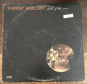 オリジナルプロモ盤■PETER KELLY ■ピーター・ケリー ■Path Of The Wave / 1LP / 1969 Sire / US Original Promo / US Acid Folk / 1969