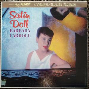 USオリジナル盤【Barbara Carroll】Satin Doll (KAPP KS-3193) Satin Doll, Love for Sale, A Sleepin' Beeなどスタンダード中心