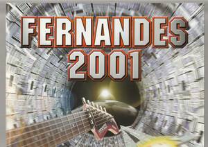●ギター・カタログ　 FERNANDES フェルナンデス 2001　115ページ 　美品中古