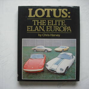 ロータスファン必携「LOTUS：THE ELITE, ELAN, EUROPE」（洋書、英語）の画像1