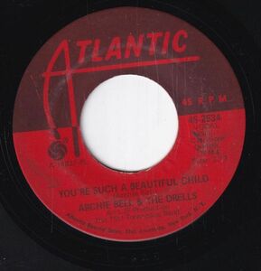 Archie Bell & The Drells - I Can't Stop Dancing / You're Such A Beautiful Child (B) SF-CK445