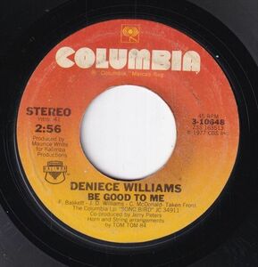 Deniece Williams - Baby, Baby My Love's All For You / Be Good To Me (A) SF-CK435