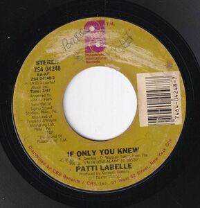 Patti Labelle - If Only You Knew / I'll Never, Never Give Up (B) SF-CK472