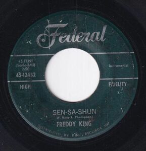 Freddy King - I'm Tore Down / Sen-Sa-Shun (C) OL-CK376