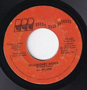 Al Wilson - Medley: I Won't Last A Day Without You, Let Me Be The One / Willoughby Brook (B) SF-CK344