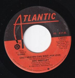 Eric Mercury - Only Heaven Can Wait (For Love) / Our Love Will Stop The World (A) SF-CK282