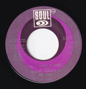 Gladys Knight & The Pips - All I Need Is Time / The Only Time You Love Me Is When You're Losing Me (A) SF-CK349
