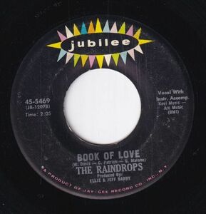 The Raindrops - Book Of Love / I Won't Cry (A) SF-CK134