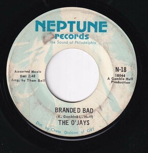 The O'Jays - Branded Bad / You're The Best Thing Since Candy (B) SF-CF229