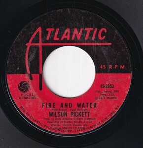 Wilson Pickett - Fire And Water / Pledging My Love (B) SF-CF193