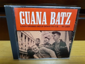 サイコビリー，グァナバッツ，GUANA BATZ／LOAN SHARKS HELD DOWN TO CD....AT LAST，1st，２stカップリング