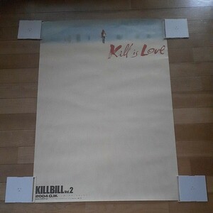 【キル・ビル】映画ポスター　KILL BILL vo1.2 2004 G.W.　ザ・ラブ・ストーリー