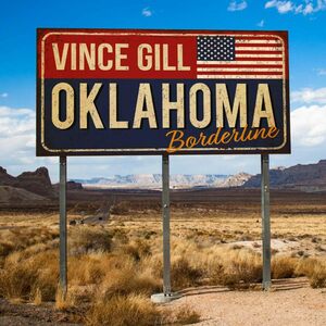 Oklahoma Borderline ビンス・ギル　輸入盤CD