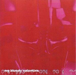 MY BLOODY VALENTINE / ONCE I WAS BUTCHER (2CD)