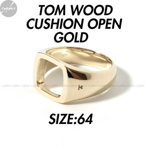 64 23号 新品 TOM WOOD CUSHION OPEN GOLD 定価314,800円 TOMWOOD トムウッド クッション オープン リング 9K ゴールド 指輪 金 シグネット