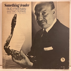 ●即決LP Bud Freeman George Barnes / Something Tender uaj14033 j40850 米オリジナル、黒輪サックスMono 耳無し