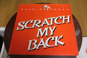 *Charles Amoah - Scratch My Back 12 дюймовый одиночный Германия запись 