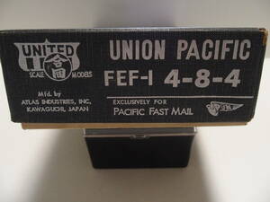 UNITED、 PACIFIC FAST MAIL UNION PACIFIC FEF-1 4-8-4 未塗装品