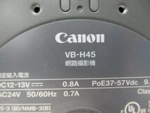 Ω 新LF 0013tm 保証有 Canon【 VB-H45 】キャノン ネットワークカメラ 初期化済・祝10000!取引突破!!_画像7