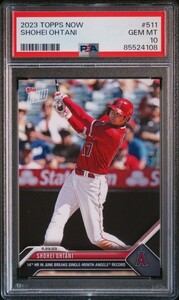 1円出品 PSA10 Topps Now トップスナウ 大谷翔平 511 エンゼルス 2023 Topps Now 511 Shohei Ohtani 二刀流 14号HR 108