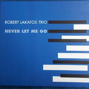ロバート・ラカトシュ・トリオ Robert Lakatos／NEVER LET ME GOの画像1