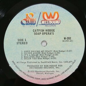 CATFISH HODGE 〇 SOAP OPERA'S LPレコード WESTBOUND RECORDS W-202 〇 #6996の画像5
